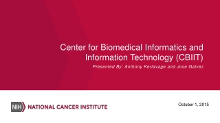 Center for Biomedical Informatics and Information Technology (CBIIT)