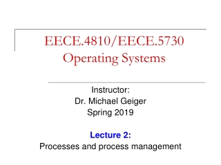 EECE.4810/EECE.5730 Operating Systems