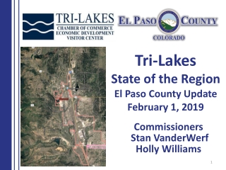 Tri-Lakes State of the Region El Paso County Update February 1, 2019