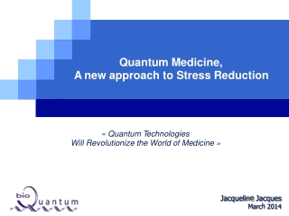 Quantum Medic i ne, A new a ppro a ch to St r e s s Redu c t i on