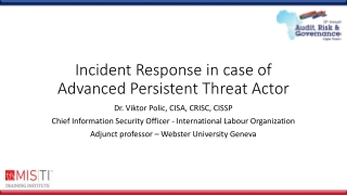 Incident Response in case of Advanced Persistent Threat Actor