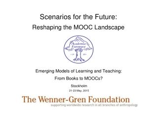 Scenarios for the Future: Reshaping the MOOC Landscape