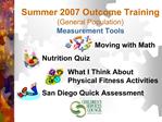 Summer 2007 Outcome Training General Population Measurement Tools