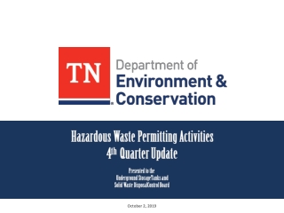 Hazardous Waste Permitting Activities 4 th Quarter Update