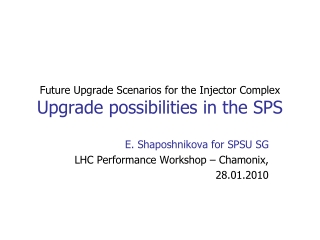 Future Upgrade Scenarios for the Injector Complex Upgrade possibilities in the SPS