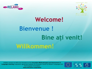 Welcome! Bienvenue ! Bine a ți venit ! Willkommen !
