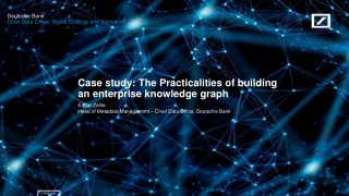 Case study: The Practicalities of building an enterprise knowledge graph