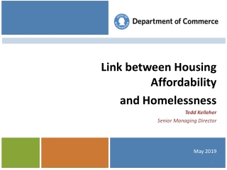 Link between Housing Affordability and Homelessness Tedd Kelleher Senior Managing Director