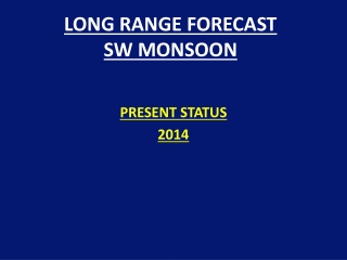 LONG RANGE FORECAST SW MONSOON