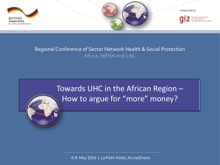 Towards UHC in the African Region – How to argue for “more” money?