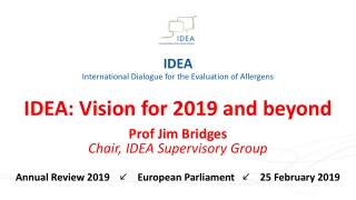 IDEA International Dialogue for the Evaluation of Allergens
