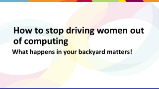 How to stop driving women out of computing