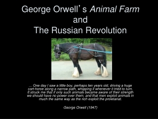 George Orwell ’ s Animal Farm and The Russian Revolution