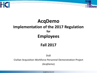 AcqDemo Implementation of the 2017 Regulation for Employees