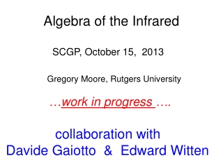 Algebra of the Infrared