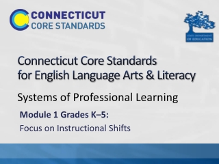 Connecticut Core Standards for English Language Arts &amp; Literacy