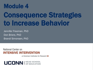 Module 4 Consequence Strategies to Increase Behavior