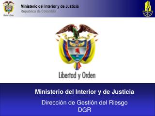 Ministerio del Interior y de Justicia República de Colombia
