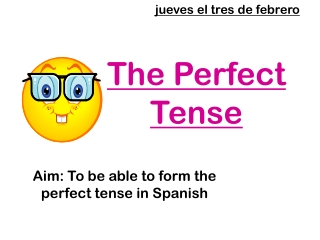 The Perfect Tense