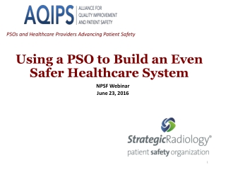 Using a PSO to Build an Even Safer Healthcare System