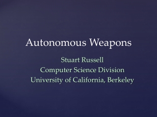Autonomous Weapons