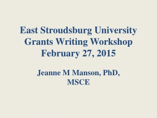 East Stroudsburg University Grants Writing Workshop February 27, 2015