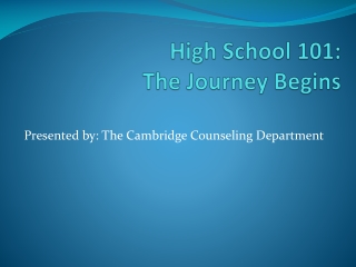 High School 101: The Journey Begins