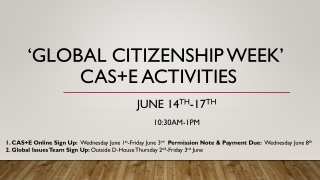 ‘Global CITIZENSHIP WEEK’ CAS+E ACTIVITIES