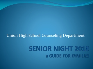 SENIOR NIGHT 2018 a GUIDE FOR FAMILIES