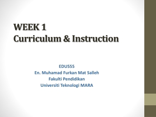 WEEK 1 Curriculum &amp; Instruction