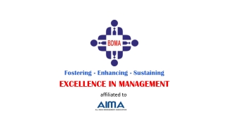 Fostering - Enhancing - Sustaining EXCELLENCE IN MANAGEMENT