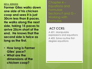 Chapter 4 –Equations and Formulae Sections F and G –Working with Formulas