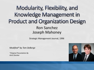 Modularity, Flexibility, and Knowledge Management in Product and Organization Design