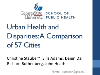 Urban Health and Disparities: A Comparison of 57 Cities