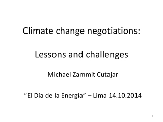 Climate change negotiations: Lessons and challenges