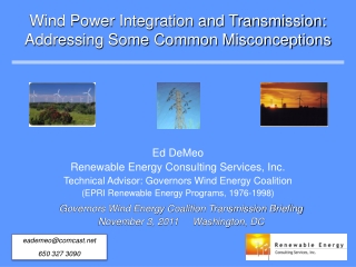 Wind Power Integration and Transmission: Addressing Some Common Misconceptions