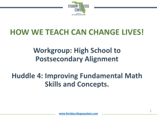 High School to Postsecondary Alignment workgroup goals:
