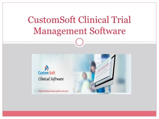 CustomSoft Clinical Trial Management Software