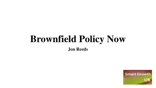 Brownfield Policy Now