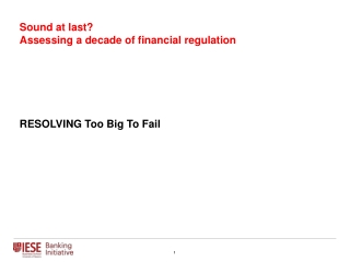 RESOLVING Too Big To Fail