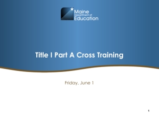 Title I Part A Cross Training