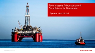 Technological Advancements in Completions for Deepwater