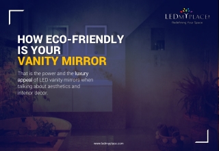 What do you know about LED Vanity Mirror?
