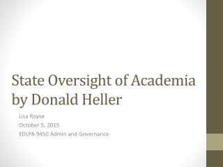 State Oversight of Academia by Donald Heller