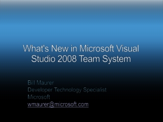 What's New in Microsoft Visual Studio 2008 Team System