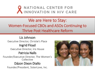 We are Here to Stay: Women-Focused CBOs and ASOs Continuing to Thrive Post Healthcare Reform