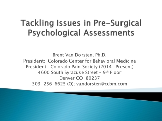 Tackling Issues in Pre-Surgical Psychological Assessments