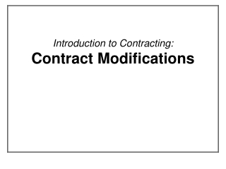 Introduction to Contracting: Contract Modifications