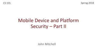 Mobile Device and Platform Security – Part II