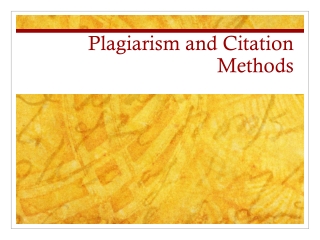 Plagiarism and Citation Methods